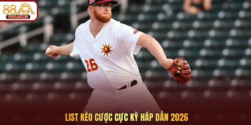 kèo cược bóng chày hấp dẫn tại 88aa