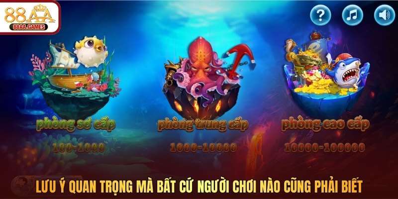 Lưu ý quan trọng mà bất cứ người chơi nào cũng phải biết 