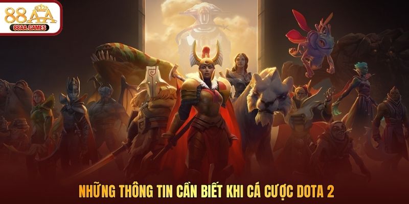 Những thông tin cần biết khi cá cược Dota 2